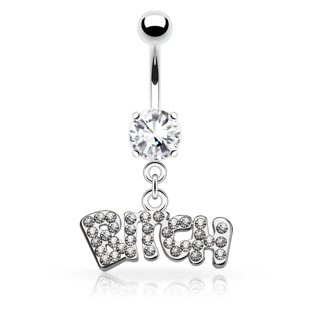 316L Surgical Steel White CZ "BITCH" Dangle Belly Ring