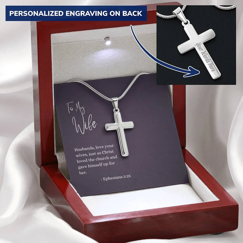 Engraved Cross Necklace | For Wife | Ephesians 5:25