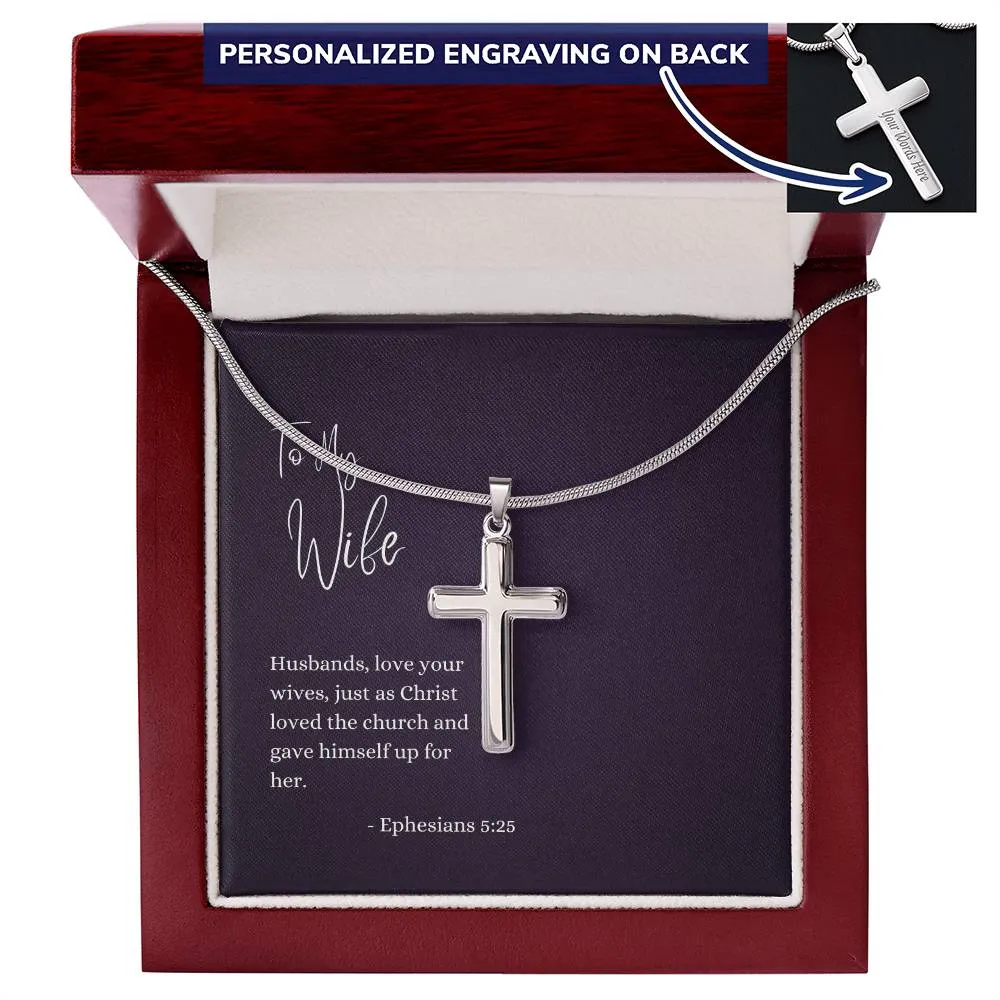Engraved Cross Necklace | For Wife | Ephesians 5:25