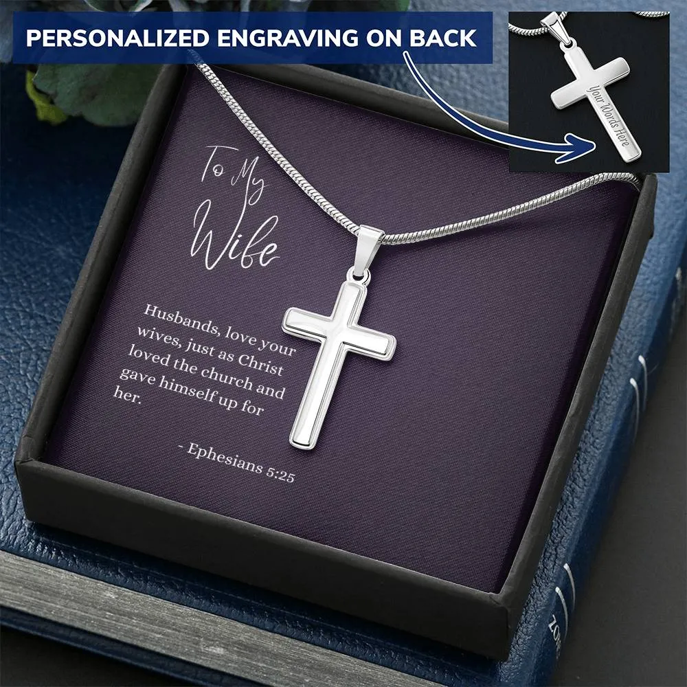 Engraved Cross Necklace | For Wife | Ephesians 5:25