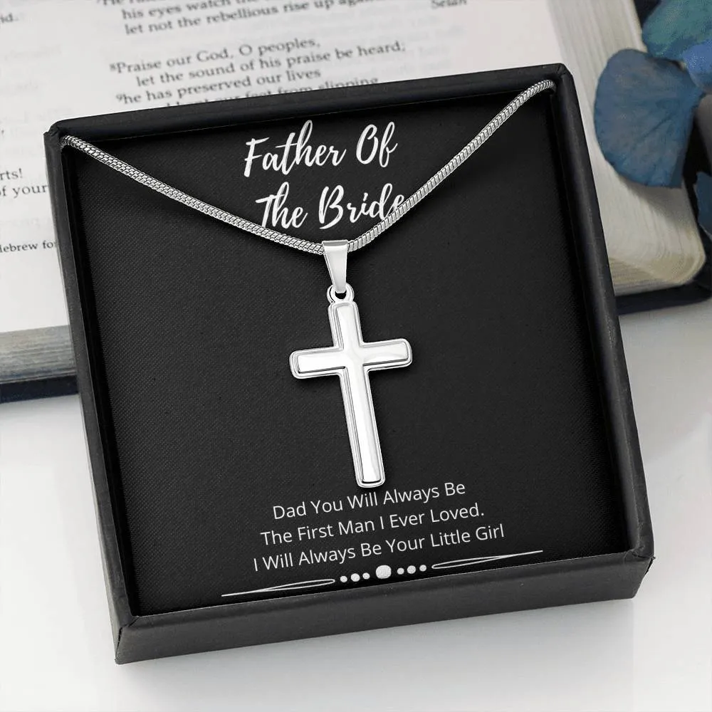 Father Of The Bride Silver Cross- I Will Always Be Your Little Girl
