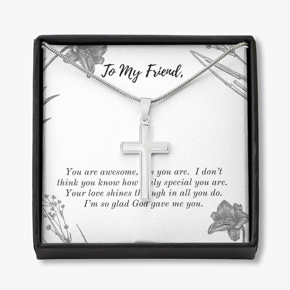 Friend, God gave me you-Artisan Cross Necklace
