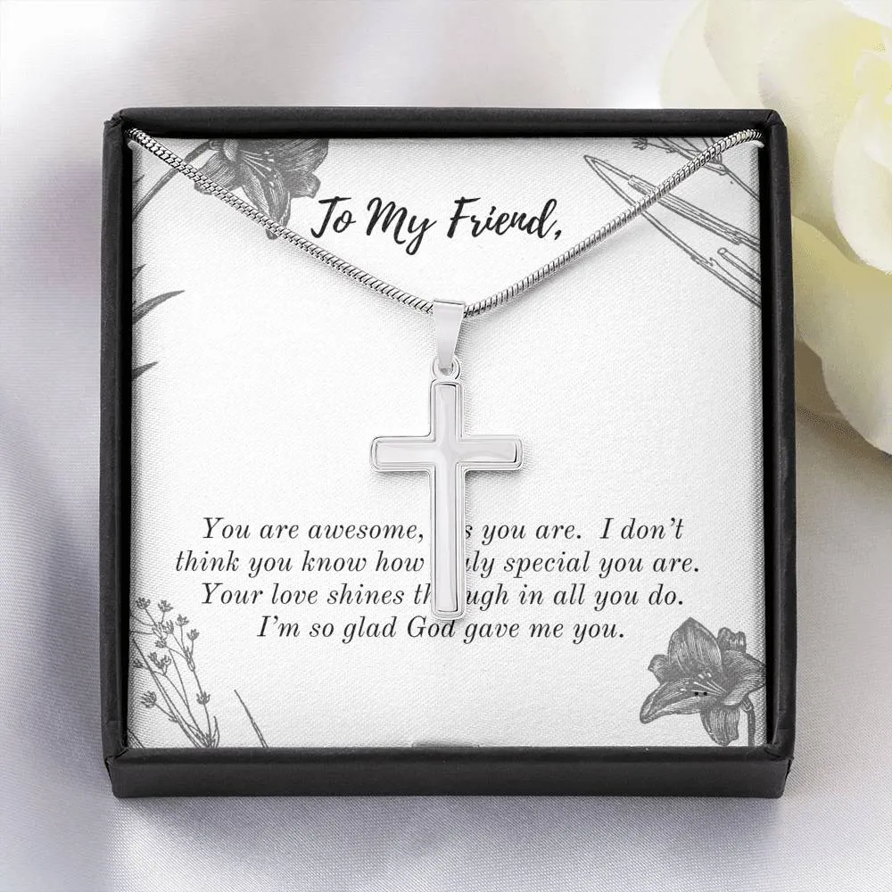 Friend, God gave me you-Artisan Cross Necklace