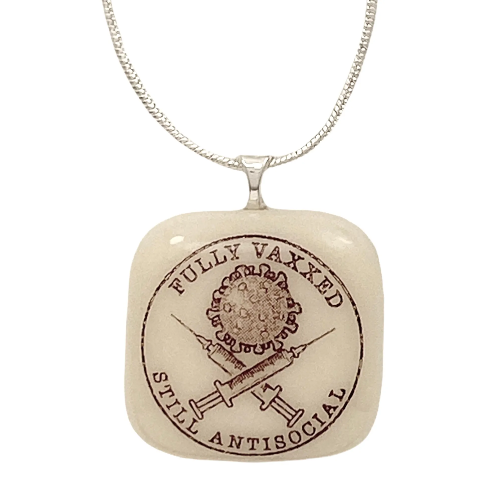 Fully Vaxxed Still Antisocial Pendant